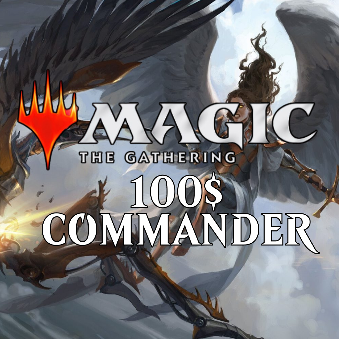 Magic The Gathering: 100$ Commander